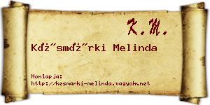 Késmárki Melinda névjegykártya